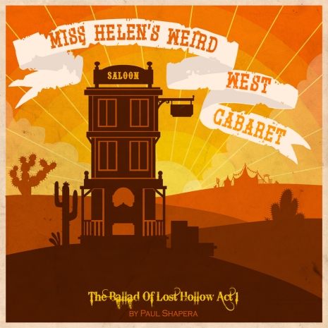 Miss Helen's Weird West Cabaret